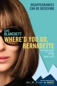 Where’d You Go, Bernadette (2019)