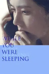 While You Were Sleeping (2024) เธอหลับ เขาร้าย
