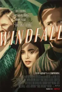 Windfall (2022) ไวด์ฟอลล์ [พากย์ไทย]