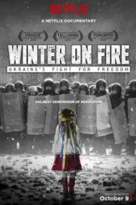 Winter on Fire: Ukraine’s Fight for Freedom (2015) วินเทอร์ ออน ไฟร์ การต่อสู้เพื่ออิสรภาพของยูเครน