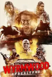 Wyrmwood- Apocalypse (2021)