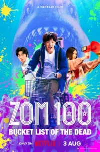 Zom 100 Bucket List of the Dead 100 (2023) สิ่งที่อยากทำก่อนจะกลายเป็นซอมบี้