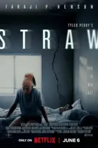 straw (2025) ฟางเส้นสุดท้าย